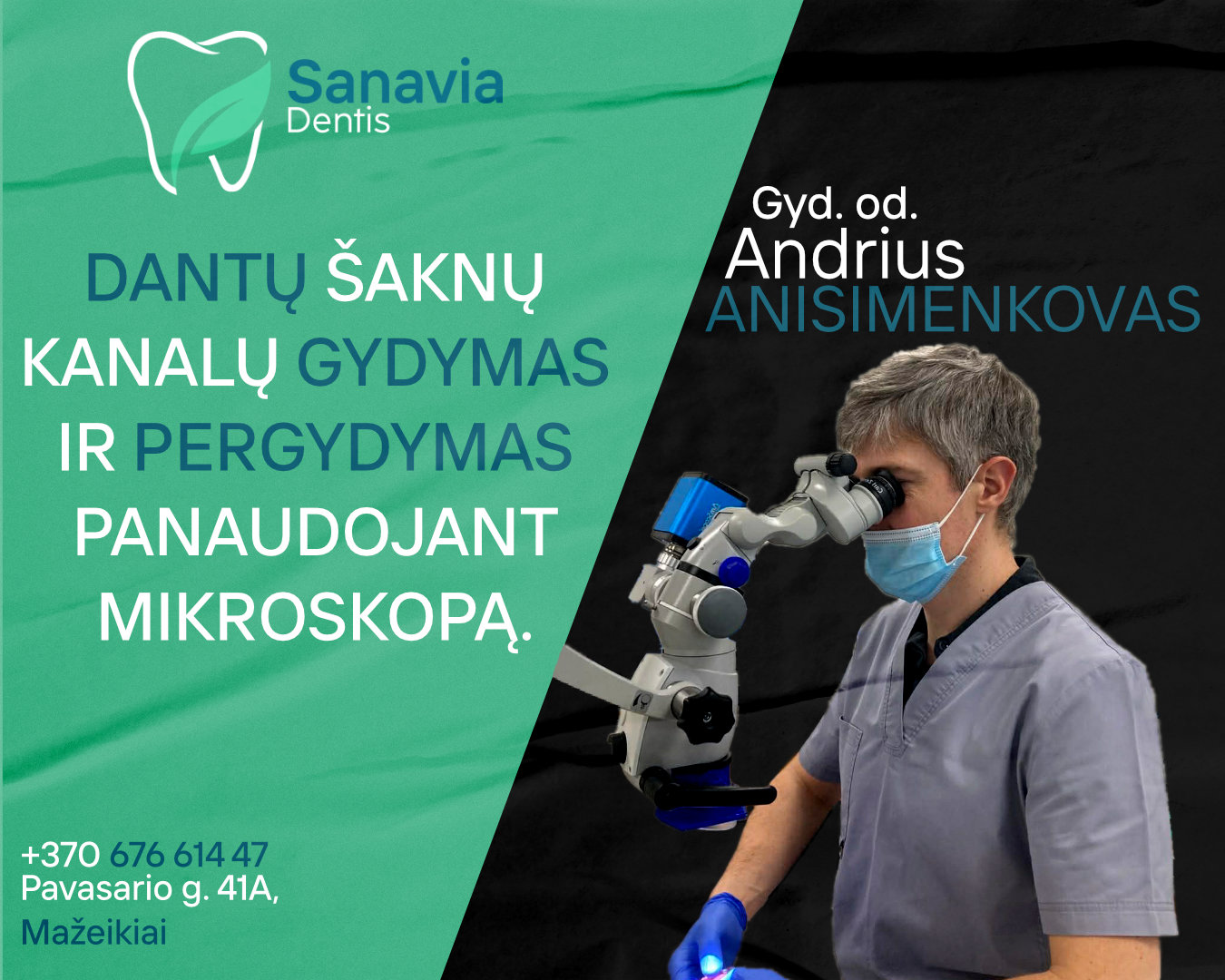 Gyd. od. Andrius Anisimenkovas | dantų šaknų kanalų gydymas ir pergydymas panaudojant mikroskopą.